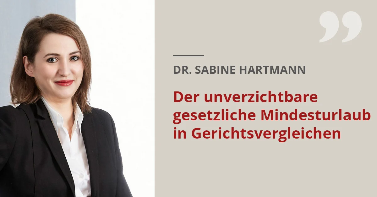 Der unverzichtbare gesetzliche Mindesturlaub in Gerichtsvergleichen