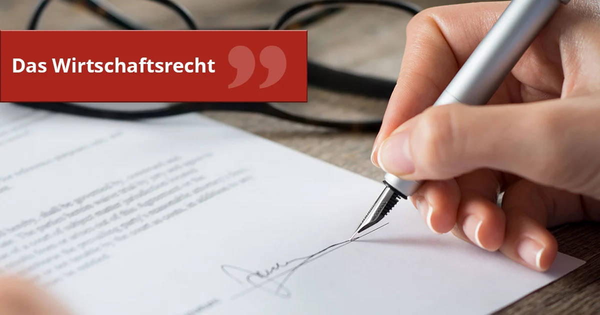 Wirtschaftsrecht erklärt von CausaConcilio