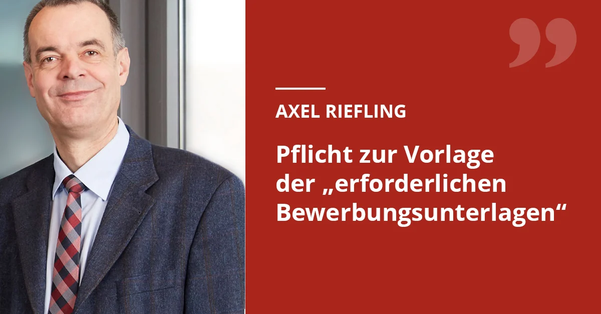 Pflicht zur Vorlage der „erforderlichen Bewerbungsunterlagen“