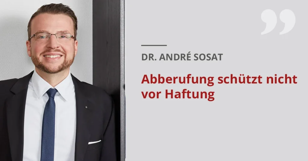 Abberufung schützt nicht vor Haftung