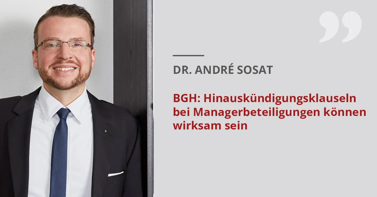 Hinauskündigungsklauseln bei Managerbeteiligungen können wirksam sein