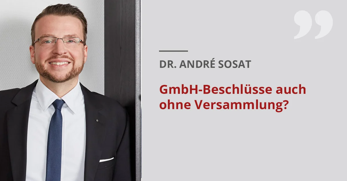 GmbH-Beschlüsse auch ohne Versammlung?